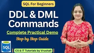 Complete Practical Guide to DDL & DML Commands | Must Refer