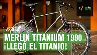 Merlin Titanium 1990 ¡La primera MTB de Titanio!