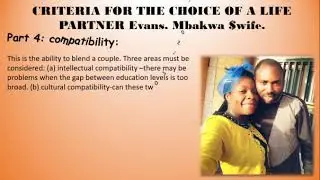 CRITERIA FOR THE CHOICE OF A LIFE PARTNER Evans. Mbakwa $wife.Part 4: compatibility