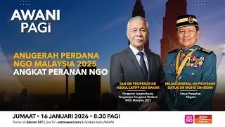 [LANGSUNG] #AWANIPagi | Anugerah Perdana NGO Malaysia 2025 angkat peranan NGO | 16 Januari 2026