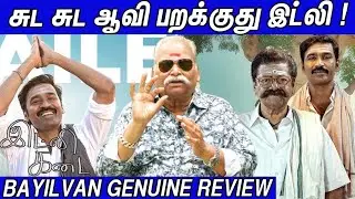 🔥Idly Kadai Review | Idly Kadai Bayilvan Ranganathan Review | Dhanush | Nithya Menen | Idly Kadai