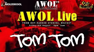 Tom Tom - AWOL Live (8th August 2025)