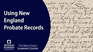 Using New England Probate Records