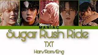 TXT - 'SUGAR RUSH RIDE' [ Color coded lyrics Han_Rom_Eng ]