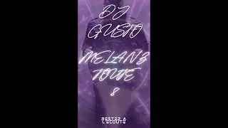 DJ GUSTO - MELANZ TOUTE 8 (MIX)