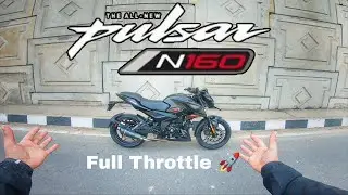 Bajaj Pulsar N160 Full Throttle 🤯💥 | Full System Exhaust | Pure Sound, Full Adrenaline | 