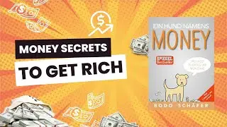 Money Management Secrets to Get Rich | A Dog Called Money By Bodo Sch&auml;fer | Book Summary