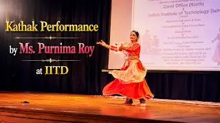 Mind Blowing Kathak Dance by Ms. Prunima Roy at IIT Delhi