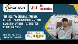 Strength You Trust, Innovation You Need | Jet Industries at Engitech 2025