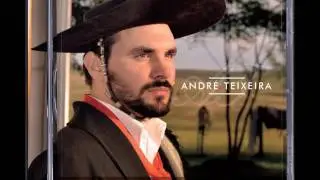 MILONGA E BAGUALA - Andr&eacute; Teixeira