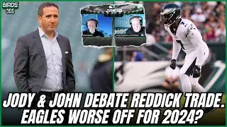 John McMullen & Jody Mac DEBATE Eagles Trading Haason Reddick! GOOD MOVE OR BAD MOVE?!