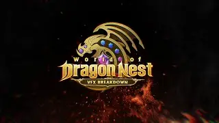 Breakdown | World of Dragon Nest Trailer
