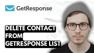 How To Delete Contact From Getresponse List [2026 Guide]