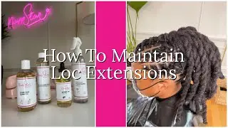 How To Take Care of Your Loc Extensions