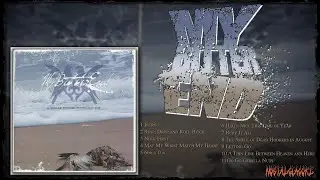 My Bitter End - A Thin Line Between Heaven and Here