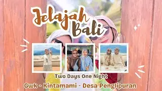 #Travelvlog Part 4 Trip Bali Two Days One Night GWK, KITAMANI, DESA PENGLIPURAN ✨️
