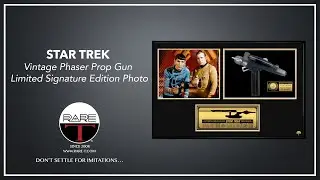 RARE-T REVIEWS: PRODUCT REVEAL - STAR TREK Vintage Phaser Prop & Limited Edition Photo Custom Frame