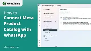 Как подключить метакаталог к ​​WhatsApp | WhatChimp eCommerce Catalog