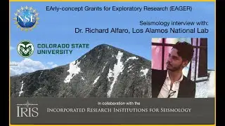 Seismology Interviews: Dr  Richard Alfaro, Los Alamos National Labs
