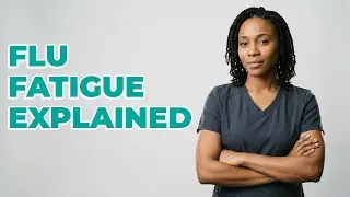 How Long Does Flu Fatigue Usually Last?