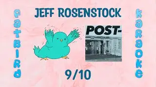 Jeff Rosenstock - 9/10 - Fatbird Karaoke