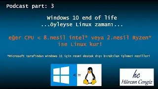 Windows 10&rsquo;un &ldquo;ger&ccedil;ekten&rdquo; sonu mu? Alternatifler ve Linux (Podcast Part: 3)