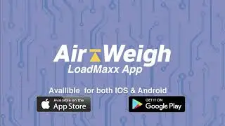 Air-Weigh LoadMaxx App Overview
