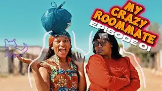 My Crazy Roommate | EP.01 | &ldquo;Who You Be?&rdquo;