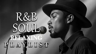 【R&B Soul】Calm R&B Moments – Smooth Soul & Deep Grooves
