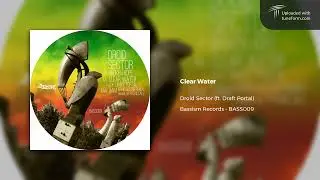 Droid Sector feat. Draft Portal - Clear Water (Bassism Records | BASS009) [Chilled Dubstep]