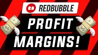 Best Profit Margins for Redbubble Sales FAST & EASY?!