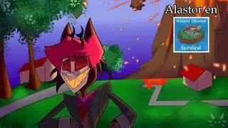 ALASTOR EN DESASTRES NATURALES 🌋 | Hazbin Hotel (Gameplay)