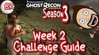 Season 3 - Week 2 Challenge Guide - EXTREME WEEK! - Ghost Recon:Wildlands