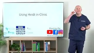 Part 3: Using Heidi in Clinic