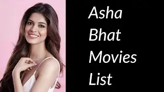 Asha Bhat Movies List