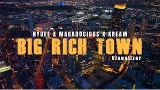 Big Rich Town Cover (ft. Macadocious, Nygee , Big Kream) Visualizer