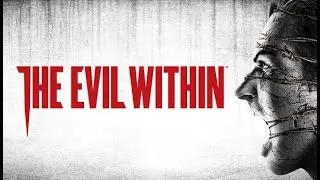 [The Evil Within] 01