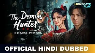 The Demon Hunter 2025 Hindi Dubbed & Every Details |The Demon Hunter  Trailer Hindi | Lionsgate Play