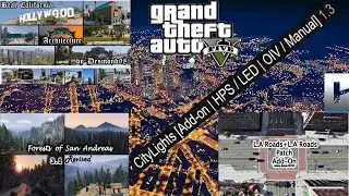 How To Install Real California Architecture, Forest Of Sand Andreas, City Lights, And LA Roads!