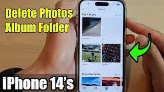 iPhone 14's/14 Pro Max: How to Delete Photos Album Folder