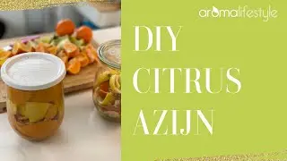 3 manieren om makkelijk citrusazijn te maken deel 1