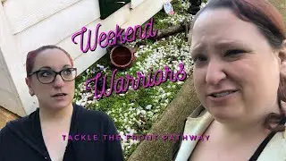 Tackling The Front Pathway | The Girls Pretend to be Weekend Warriors - Front Pathway Ideas