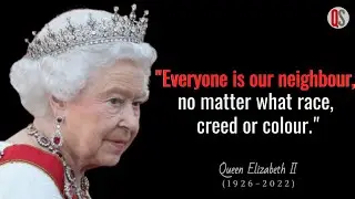 Queen Elizabeth ll - Most Powerful Quotes