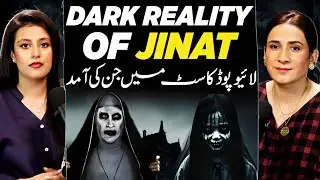 Jinns Appeared During Live Podcast | The Dark Truth of Jinnat | Ft. Samrana Shah