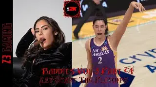 Baddies V5| NBA 2K25 Part 24 [MyWNBA]-Let Start The Playoffs