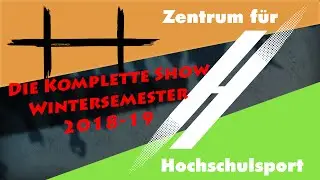 Die Komplette Show Wintersemester 2018-19 Bei Zentrum f&uuml;r Hochschulsport