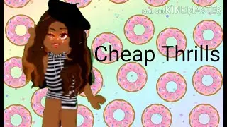 Cheap Thrills Roblox