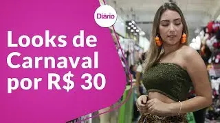 Carnaval 2019: como montar tr&ecirc;s looks de at&eacute; R$ 30 cada