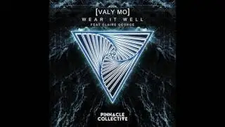 Valy Mo - Wear It Well (feat. Claire George)