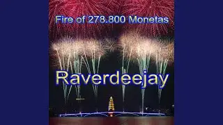 Fire of 278.800 Monetas